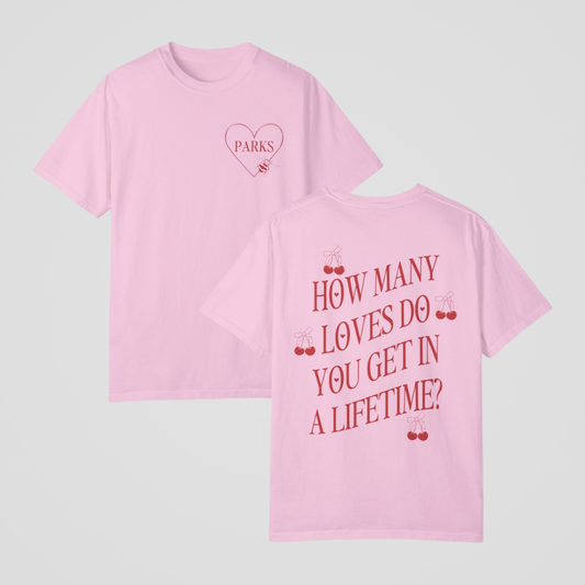 HOW MANY LOVES TEE