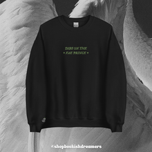 Load image into Gallery viewer, DIBS ON THE FAE PRINCE EMBROIDERED CREWNECK
