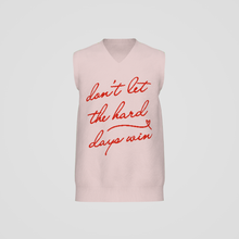 Load image into Gallery viewer, DON&#39;T LET THE HARD DAYS WIN KNIT VEST
