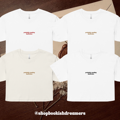 PROBABLY READING FANFICTION EMBROIDERED CROP TEE