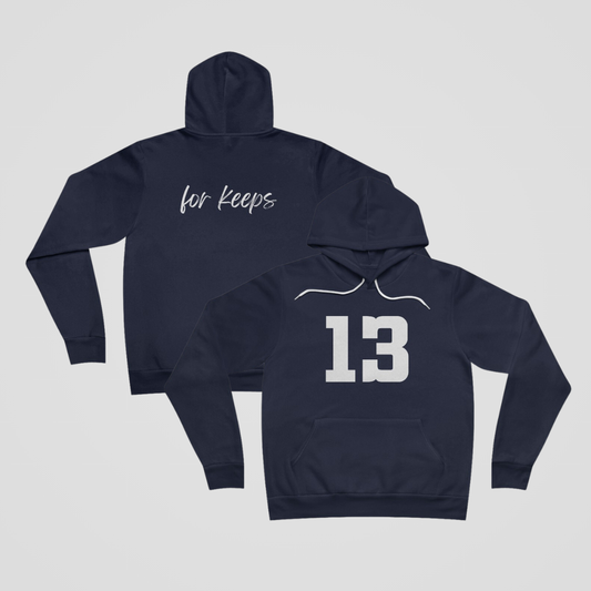 FOR KEEPS 13 HOODIE