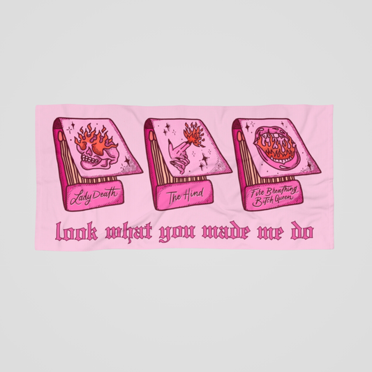 LOOK WHAT YOU MADE ME DO TOWEL