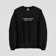 Load image into Gallery viewer, PROBABLY READING SABAA TAHIR EMBROIDERED CREWNECK
