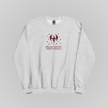 Load image into Gallery viewer, UNTIL THE DARKNESS CLAIMS US EMBROIDERED CREWNECK
