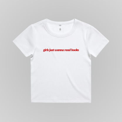 GIRLS JUST WANNA READ BOOKS BABY TEE