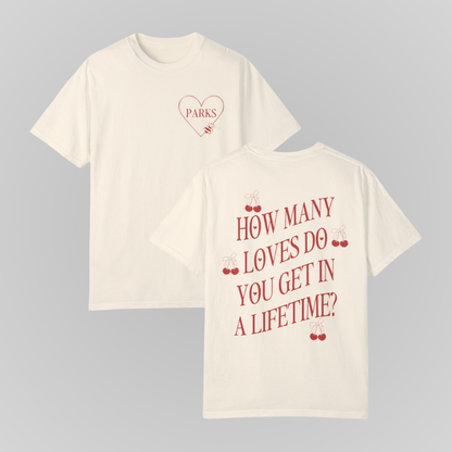 HOW MANY LOVES TEE