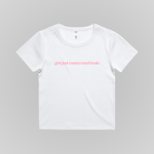 Load image into Gallery viewer, GIRLS JUST WANNA READ BOOKS BABY TEE
