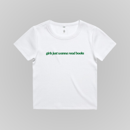 GIRLS JUST WANNA READ BOOKS BABY TEE