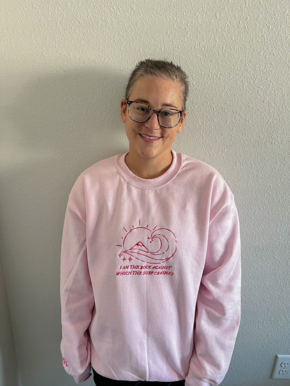 NOTHING CAN BREAK ME EMBROIDERED CREWNECK
