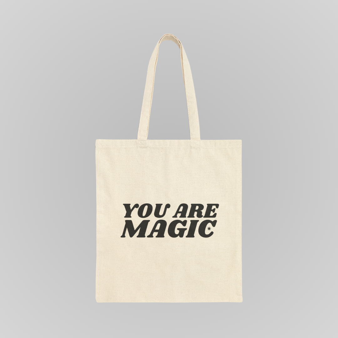 YOU ARE MAGIC TOTES