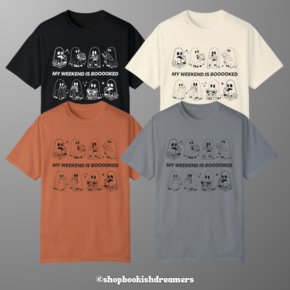 BOOOOKED WEEKEND TEE
