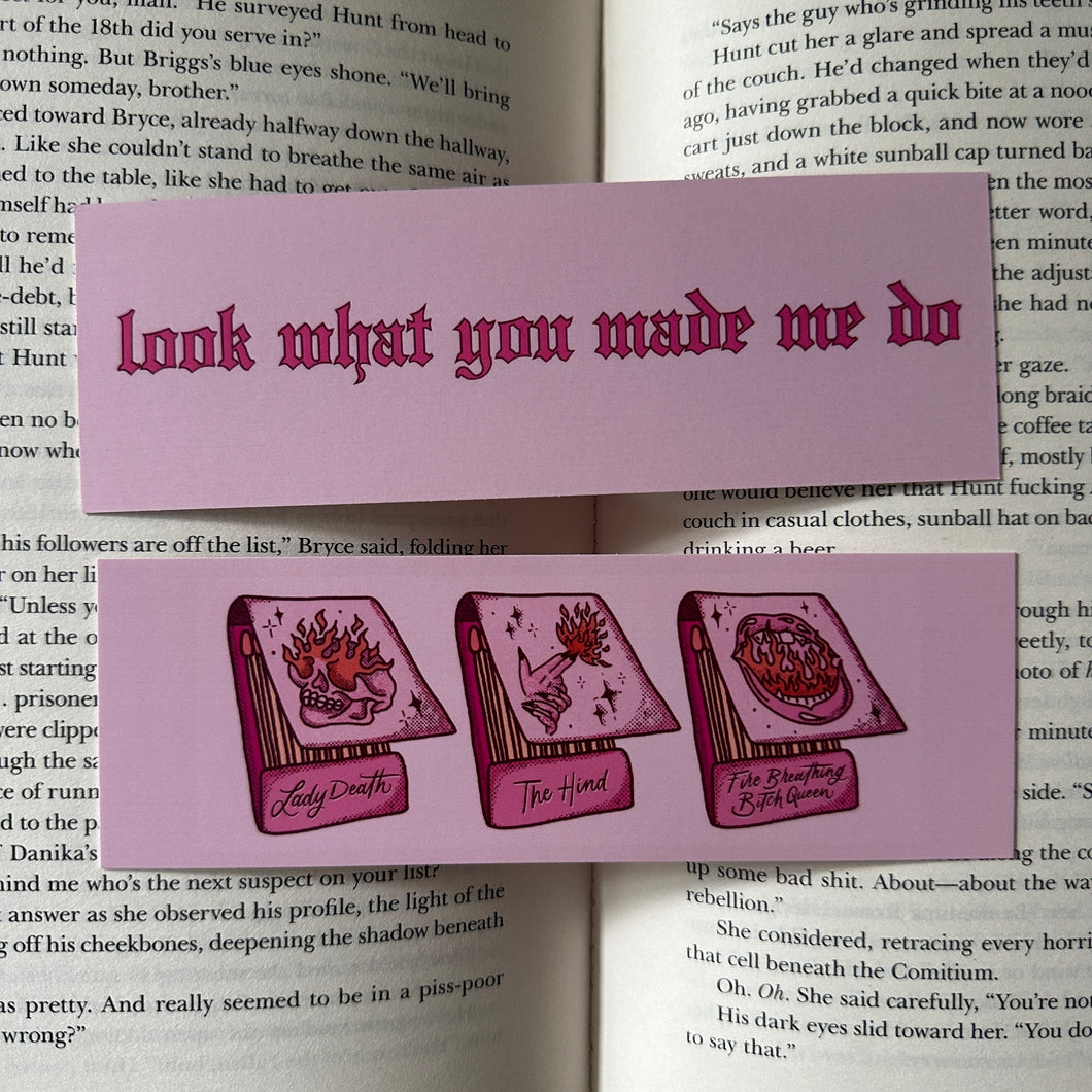 LOOK WHAT YOU MADE ME DO BOOKMARK