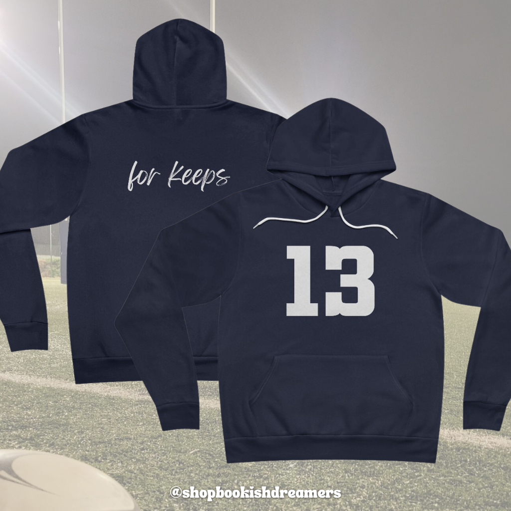 FOR KEEPS 13 HOODIE