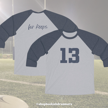 Load image into Gallery viewer, FOR KEEPS 13 BASEBALL TEE
