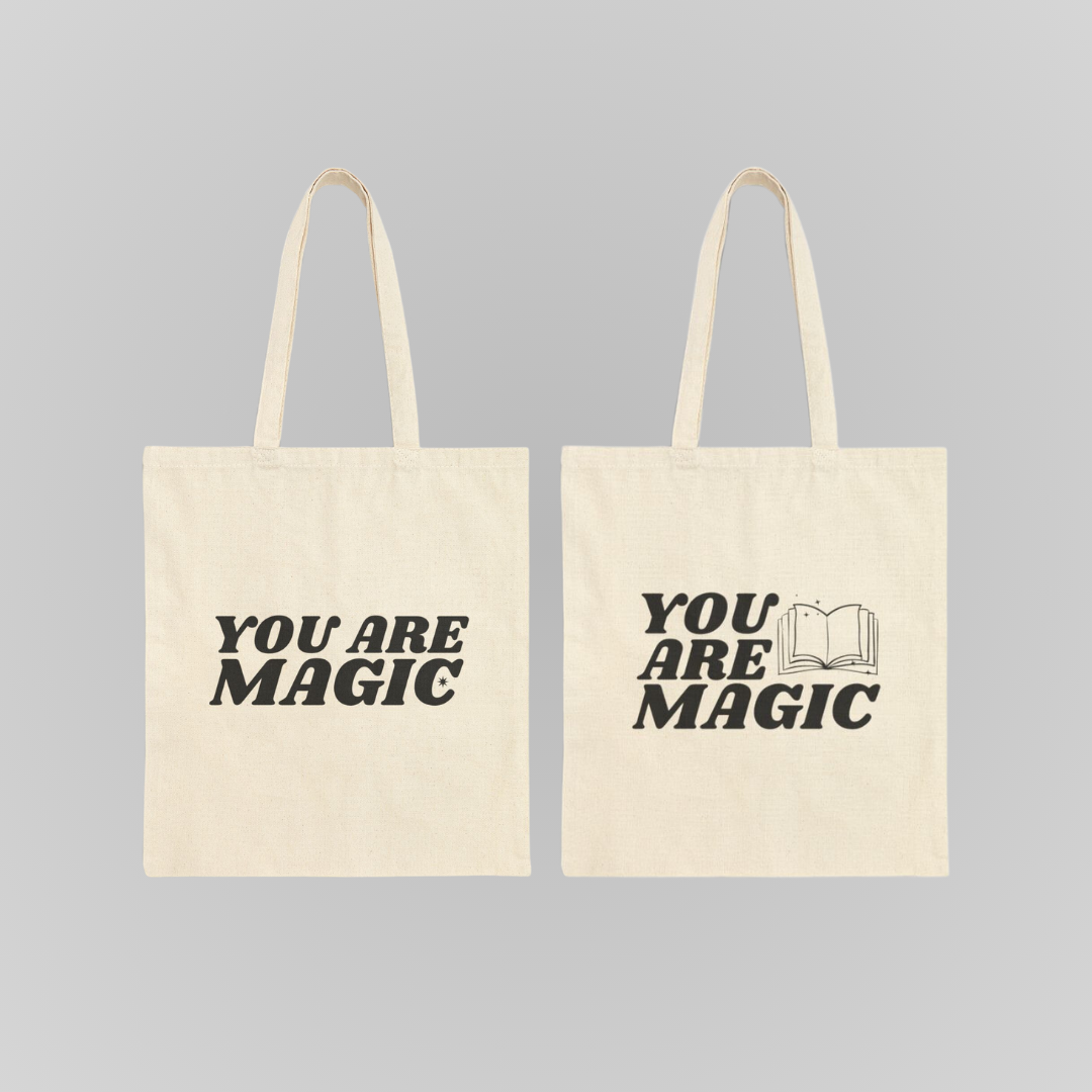 YOU ARE MAGIC TOTES