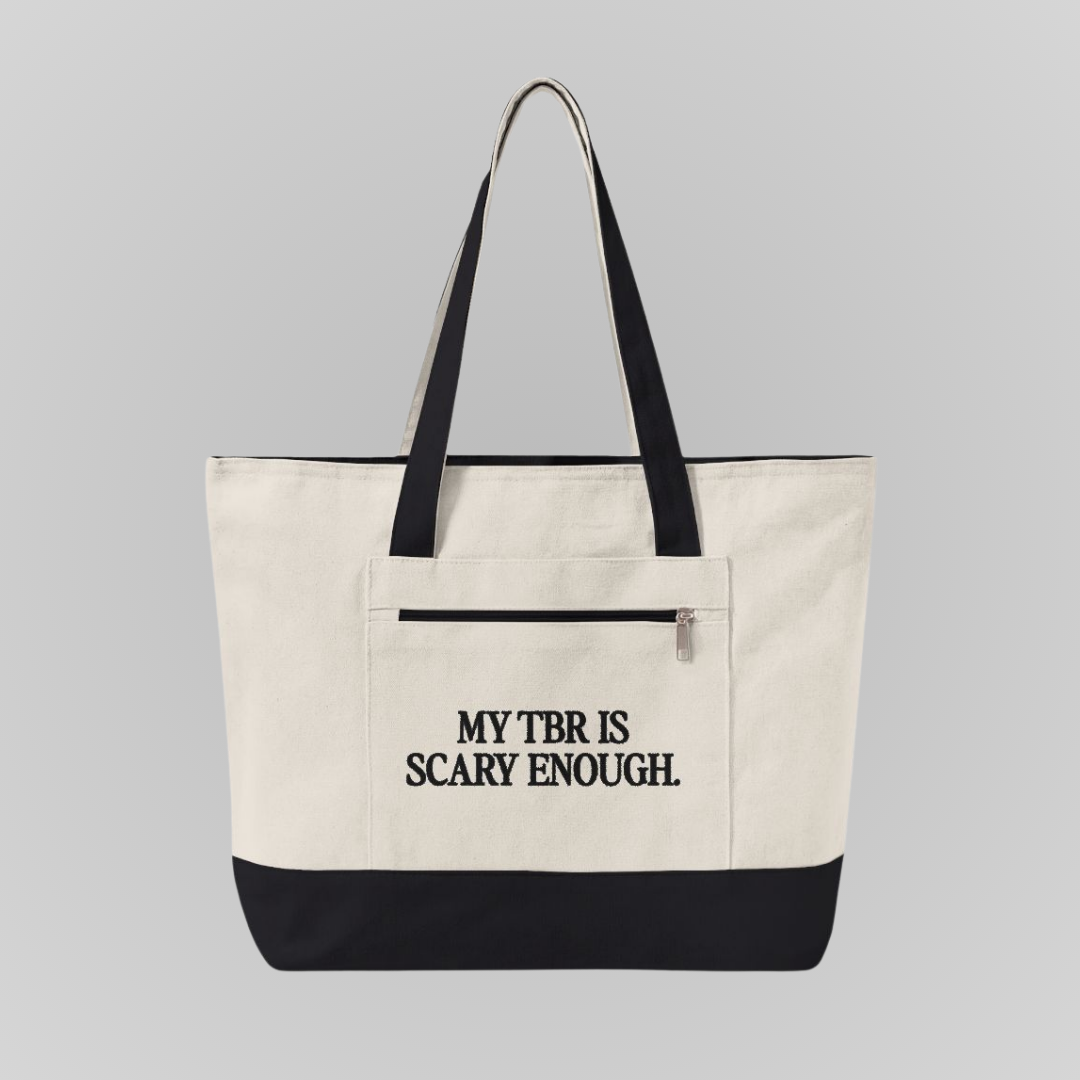 MY TBR IS SCARY ENOUGH CANVAS ZIPPERED TOTE BAG