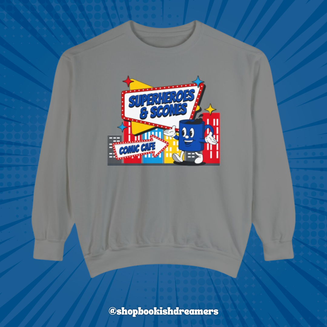 SUPERHEROES & SCONES CREWNECK